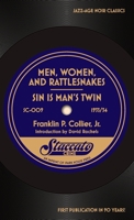 Men, Women, and Rattlesnakes/Sin is Man’s Twin B0CCC8TCPR Book Cover