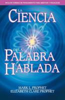 La Ciencia de la Palabra Hablada 1609883144 Book Cover