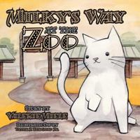 Milky's Way at the Zoo 1499061951 Book Cover
