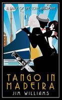 Tango in Madeira 1908943165 Book Cover