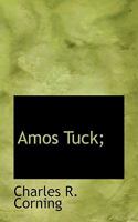 Amos Tuck 1240193416 Book Cover