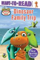 Dinosaur Family Trip: Ready-to-Read Ready-to-Go! 1534439846 Book Cover