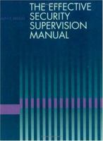 The Effective Security Supervision Manual 0750696117 Book Cover