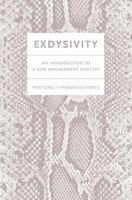 Exdysivity: An Introduction to a New Management Concept 1451516479 Book Cover