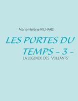 Les Portes du Temps - 3 -: La Legende des 'Veillants' 2322034703 Book Cover