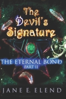 The Devil's Signature: The Eternal Bond Part II B09XSXLNQM Book Cover