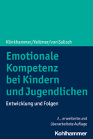 Emotionale Kompetenz Bei Kindern Und Jugendlichen: Entwicklung Und Folgen 3170406965 Book Cover