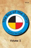 The Rez of the Story 0578097109 Book Cover