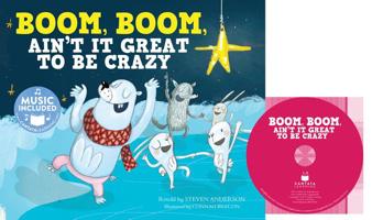 Boom, Boom, Ain't It Great to Be Crazy 1632905086 Book Cover