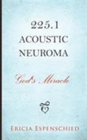 225.1 Acoustic Neuroma 1449735649 Book Cover