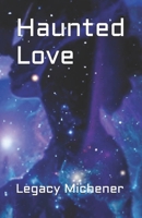 Haunted Love B0DR63YF9M Book Cover
