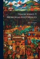 Tradiciones Y Memorias Historiales 1141732262 Book Cover