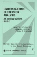 Understanding Regression Analysis: An Introductory Guide (Quantitative Applications in the Social Sciences) 0803927584 Book Cover