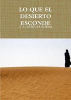 LO QUE EL DESIERTO ESCONDE 1291515135 Book Cover
