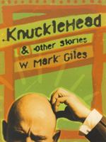 Knucklehead & Other Stories 1895636507 Book Cover