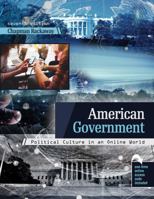 American Government: Political Culture in an Online World 152495067X Book Cover