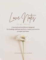 Love Notes: To My Sistas 1667829874 Book Cover
