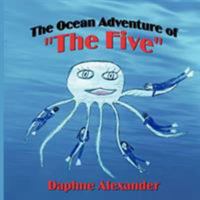 The Ocean Adventure of "The Five" 1434308103 Book Cover