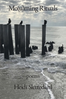 Mo(u)rning Rituals 1639805990 Book Cover