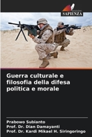 Guerra culturale e filosofia della difesa politica e morale (Italian Edition) 6202684593 Book Cover