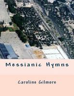 Messianic Hymns 1986710866 Book Cover