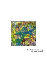 The Fiddle-Faddle Songs: An Experiment in Intermedia 1387176366 Book Cover