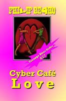 Cyber Cafe Love: Teenage Blues Series 1492338109 Book Cover