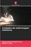 Cuidados de enfermagem holísticos (Portuguese Edition) 3330759666 Book Cover