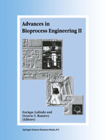 Advances in Bioprocess Engineering Volume II 0792349237 Book Cover
