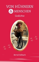 Von Hühnern und Menschen: Gedichte (German Edition) 3384845404 Book Cover