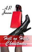 Hell on Heels Christmas 1492797286 Book Cover