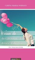 Warum Du Die Grote Liebe Deines Lebens Bist 399048849X Book Cover