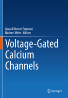 Voltage-Gated Calcium Channels 1441934111 Book Cover