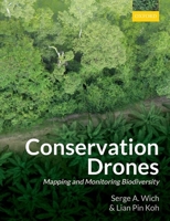 Conservation Drones: Mapping and Monitoring Biodiversity 0198787626 Book Cover
