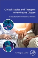 Clinical Studies and Therapies in Parkinson's Disease: Translations from Preclinical Models 0128221208 Book Cover