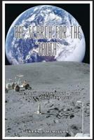 The Search for the Truth: The Search for the Truth 1514153769 Book Cover