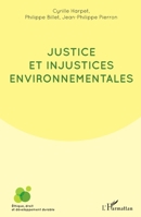 Justice et injustices environnementales (Éthique, Droit Et Développement Durable) (French Edition) 2343094012 Book Cover