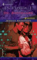 Dr. Bodyguard 0373227345 Book Cover