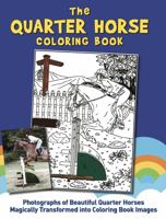 The Quarter Horse Coloring Book 1733767479 Book Cover