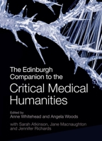 The Edinburgh Companion to the Critical Medical Humanities 1399508857 Book Cover