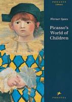 Picasso's World of Children (Pegasus Library) 3791313754 Book Cover