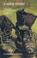 A Shoe Story: Van Gogh, the Philosophers and the West 190512824X Book Cover