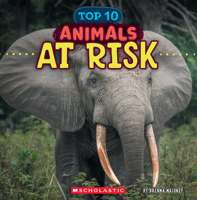 Animals at Risk (Wild World: Top 10) 1546177523 Book Cover