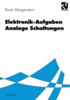 Elektronik Aufgaben, Analoge Schaltungen 3528074280 Book Cover
