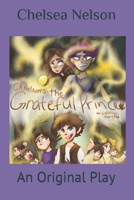 The Grateful Prince: An Estonian Fairy Tale: An Original Play B09547SQG5 Book Cover
