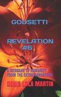 GODSETTI REVELATION #6: A MESSAGE TO HUMANITY FROM THE EXTRATERRESTRIAL 1730843190 Book Cover