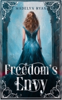 Freedom's Envy B0CVQNK7YT Book Cover