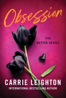 Obsession (Better, 3) 1464218404 Book Cover