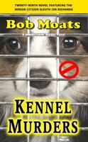 Kennel Murders 0996084525 Book Cover