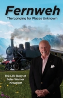 Fernweh: The Longing for Places Unknown 1959608452 Book Cover